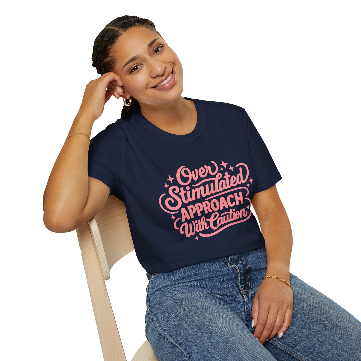 Overstimulated T‑Shirt — “Overstimulated, Approach With Caution” Pink Script Tee