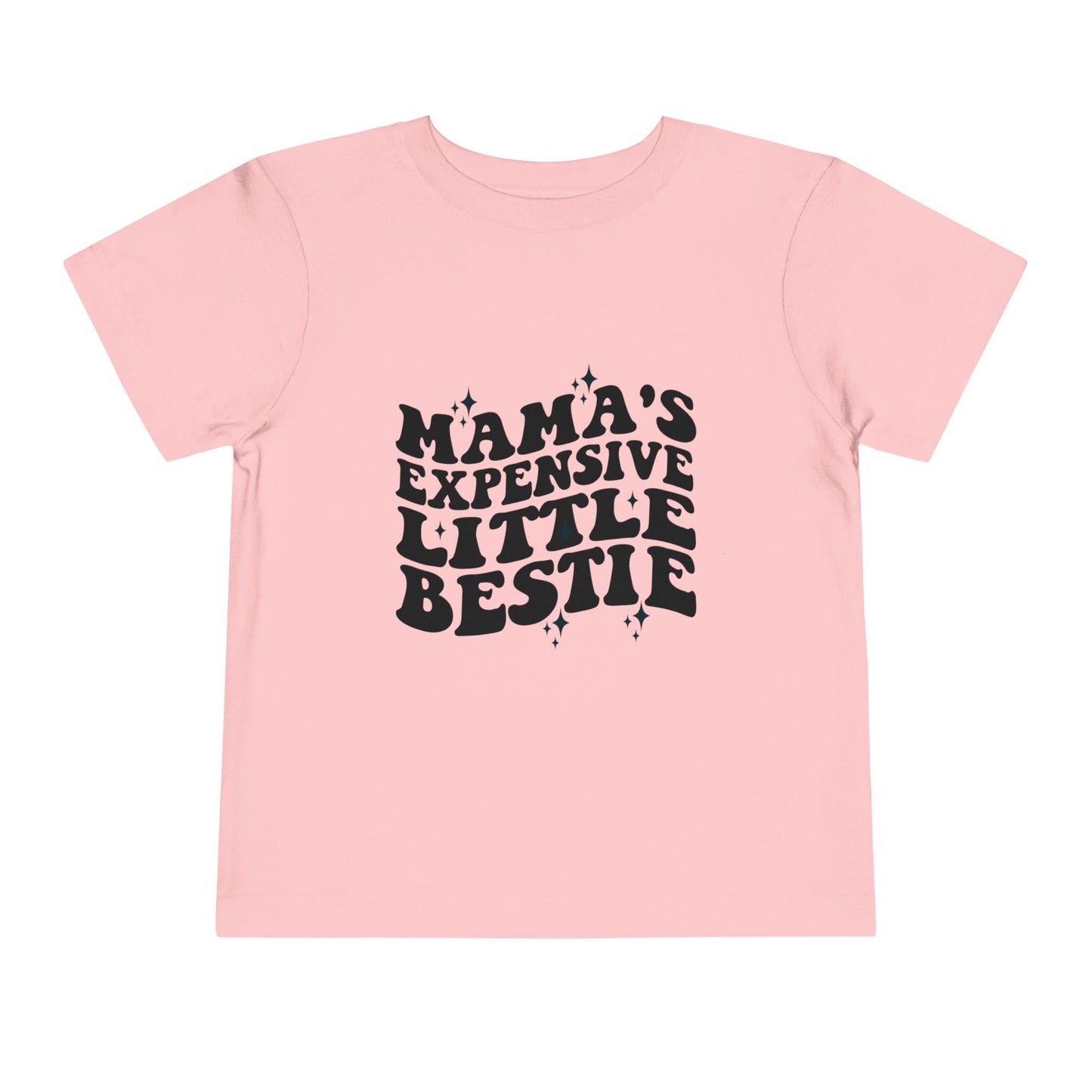"Mama's Expensive Little Bestie" Graphic