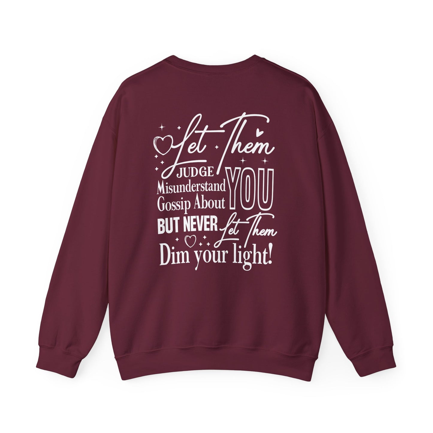 Let Them Crewneck Sweatshirt – Inspirational "Let Them" Graphic Pullover