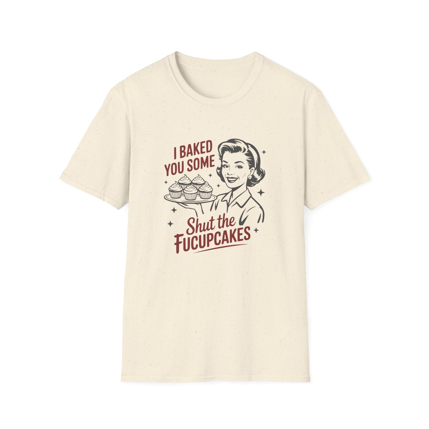 I Baked You Some — 'Shut the Fucupcakes' Retro Graphic Tee