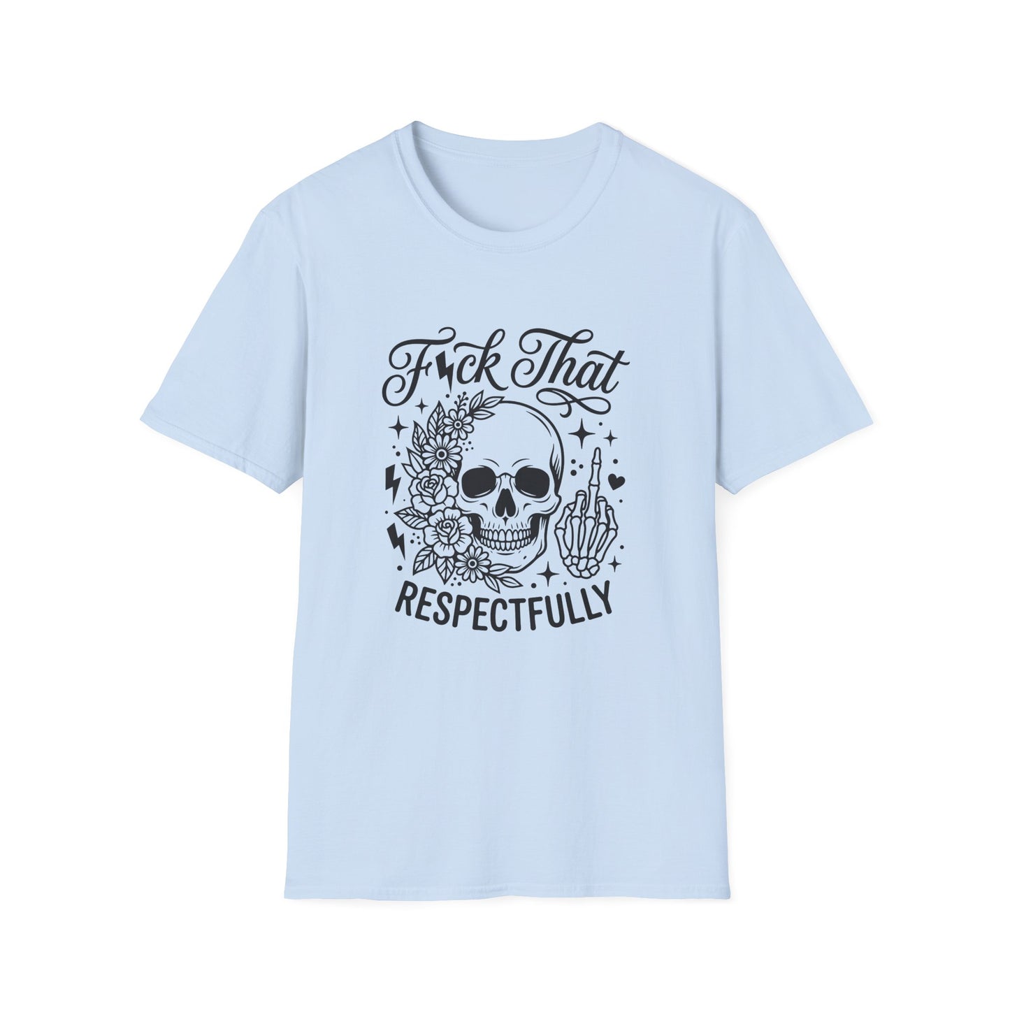 Skull 'F*ck That Respectfully' Graphic T-Shirt