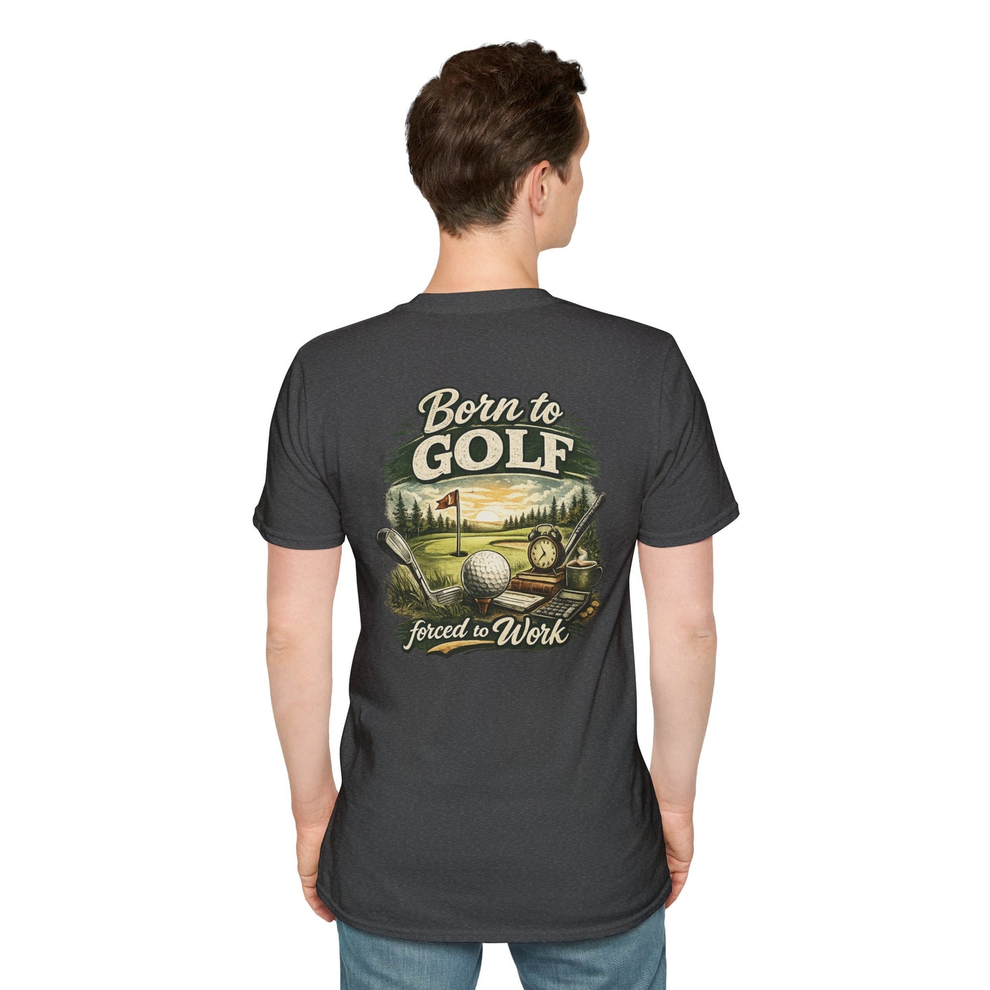 Born to Golf, Forced to Work T-Shirt