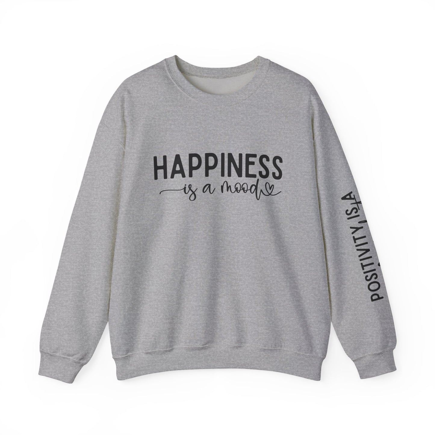 Happiness Is a Mood Crewneck Sweatshirt — Positive Vibes Sleeve