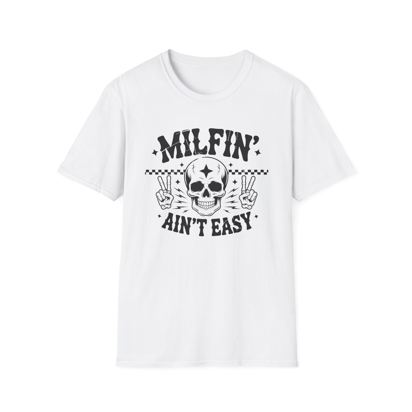 Milfin' Ain't Easy T-Shirt — Edgy Skull Graphic Tee for Moms