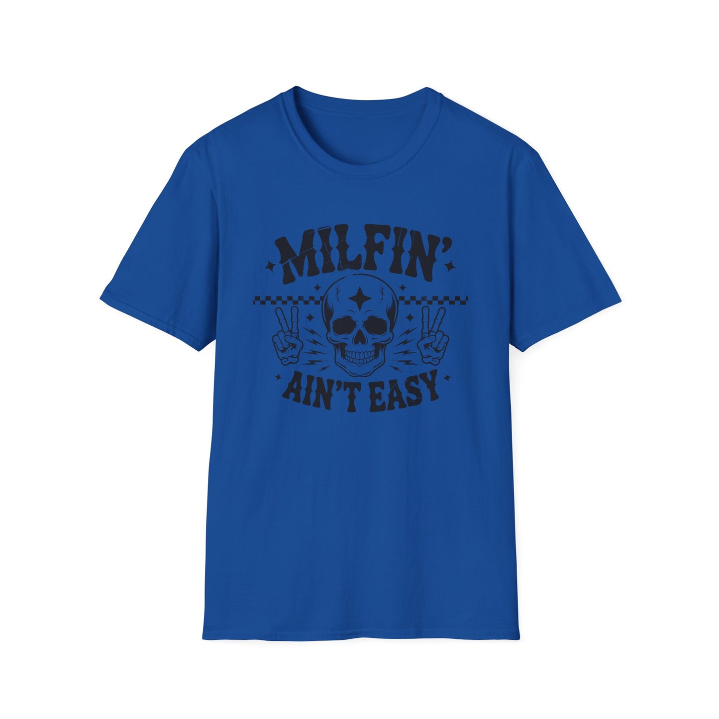 Milfin' Ain't Easy T-Shirt — Edgy Skull Graphic Tee for Moms