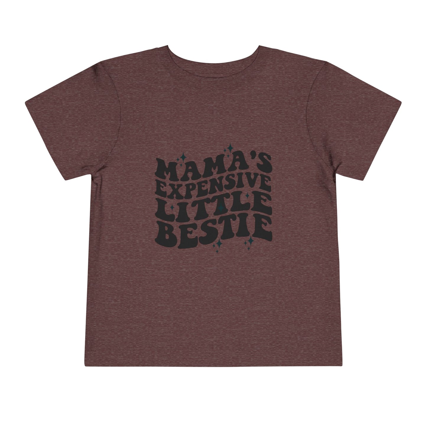 "Mama's Expensive Little Bestie" Graphic