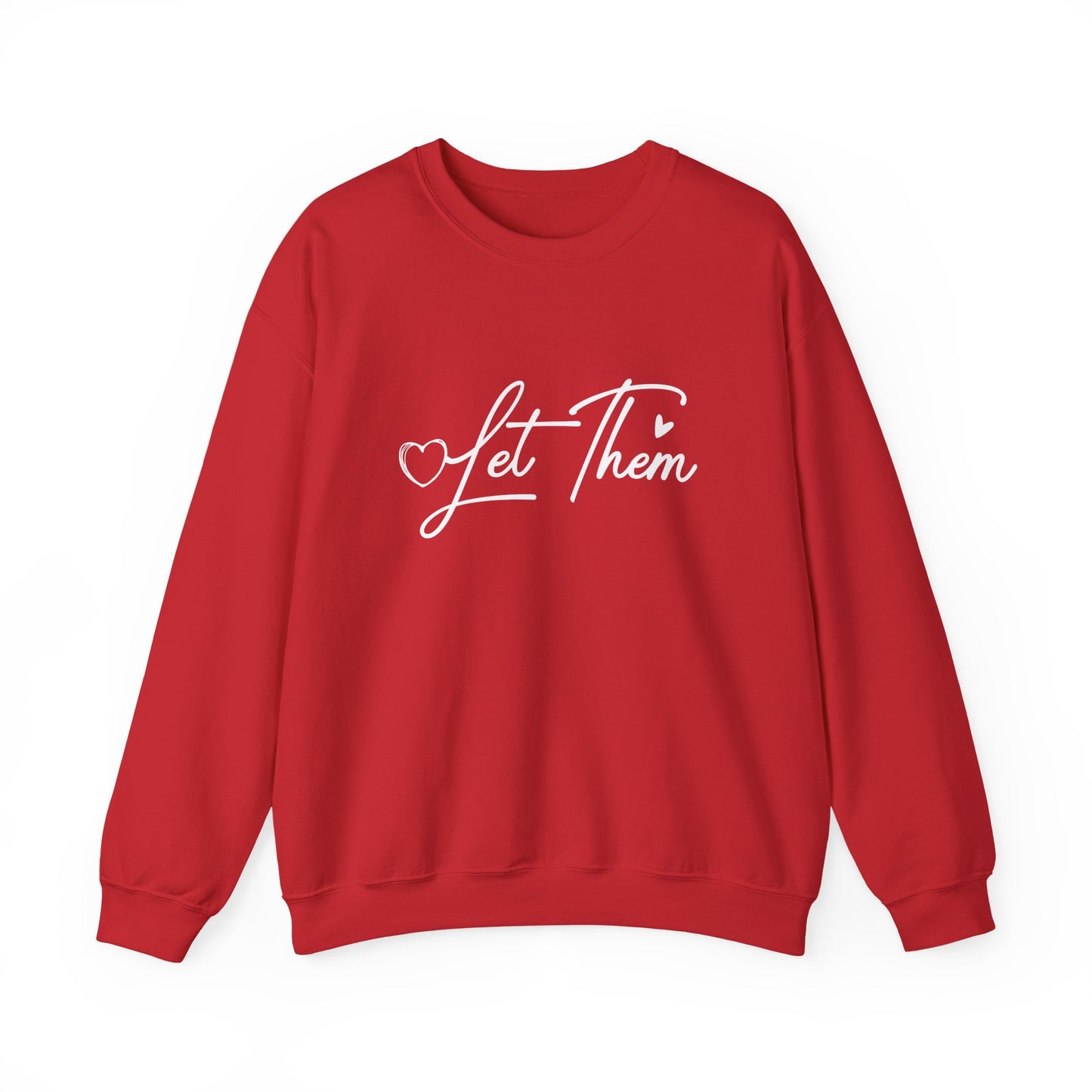 Let Them Crewneck Sweatshirt – Inspirational "Let Them" Graphic Pullover