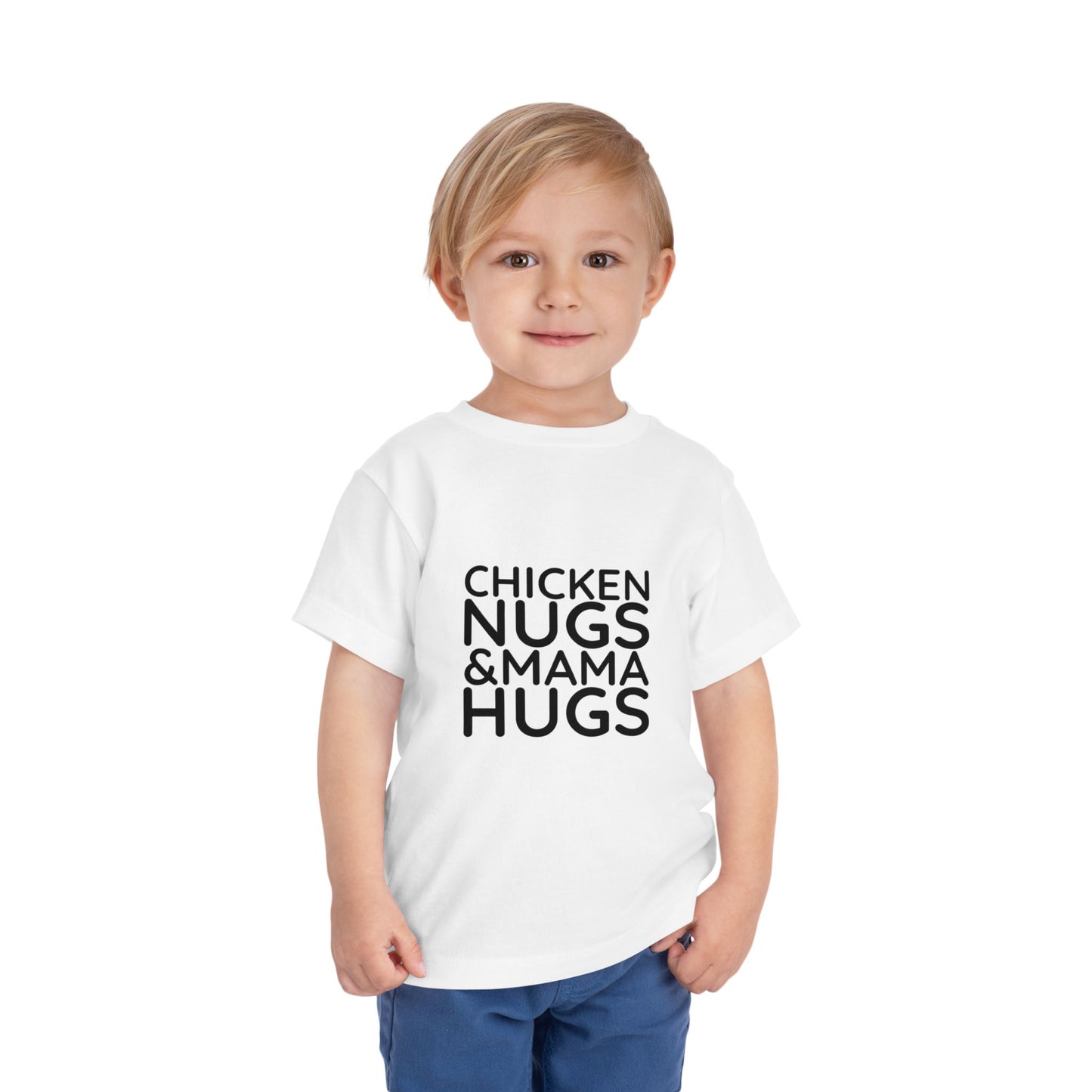 Toddler Tee — "Chicken Nugs & Mama Hugs" Cute Graphic Shirt