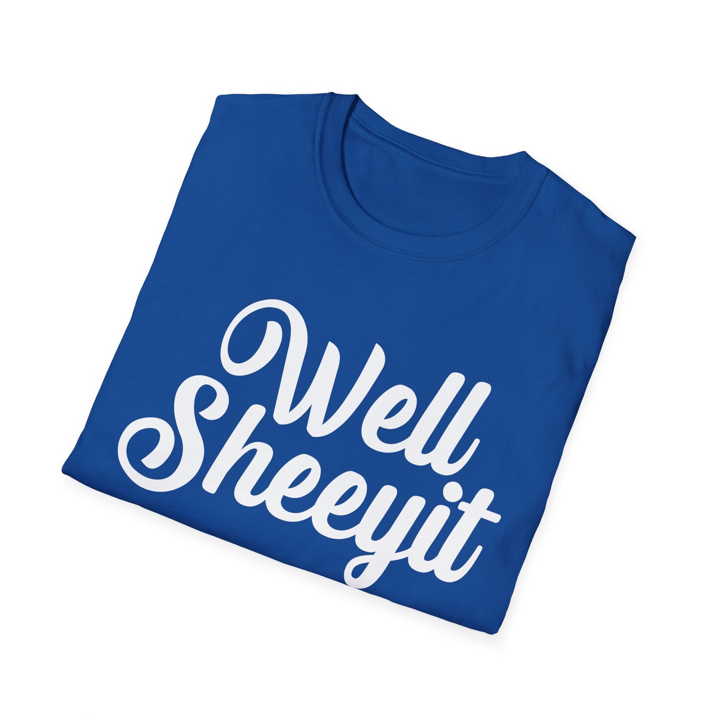 "Well Sheeyit" Retro Script Funny Graphic Tee