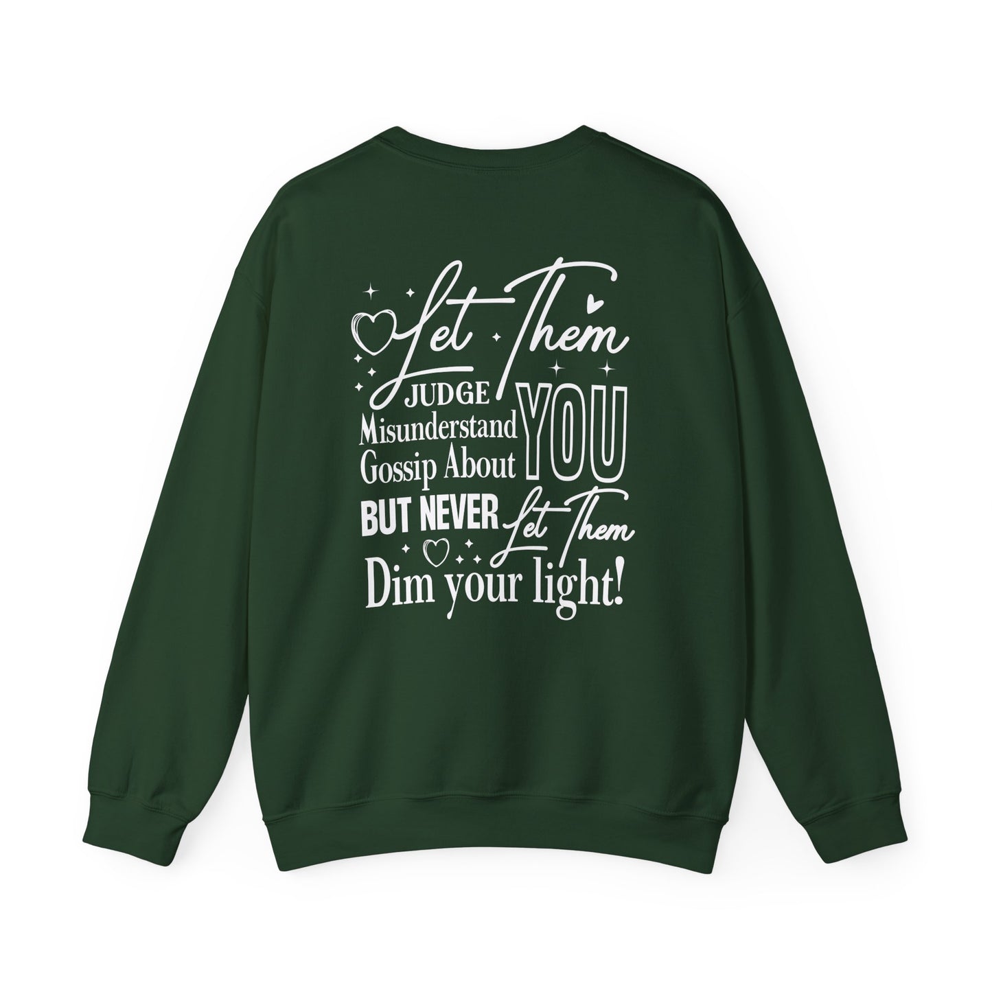 Let Them Crewneck Sweatshirt – Inspirational "Let Them" Graphic Pullover