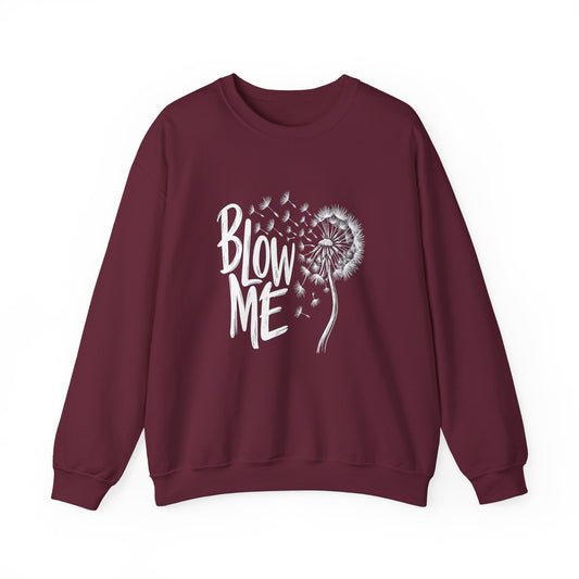 Crewneck Sweatshirt - "Blow Me" Dandelion Graphic