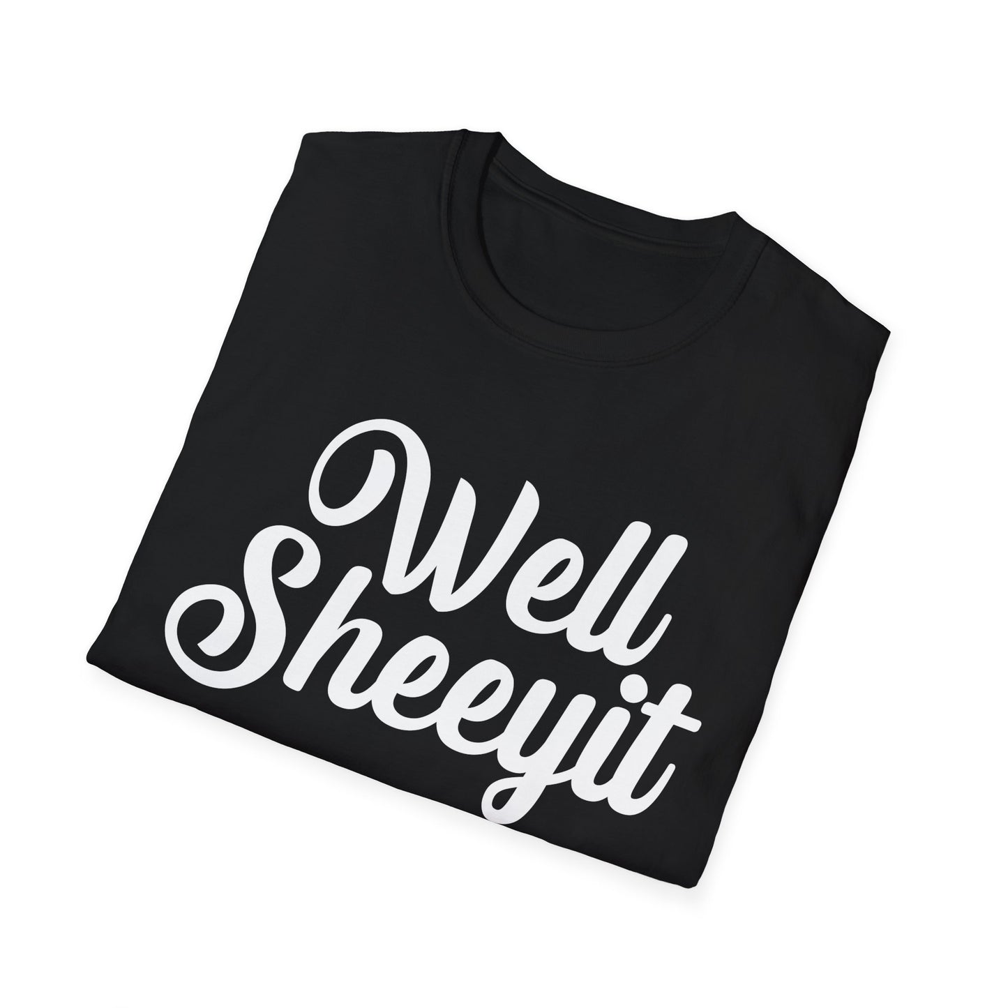 "Well Sheeyit" Retro Script Funny Graphic Tee