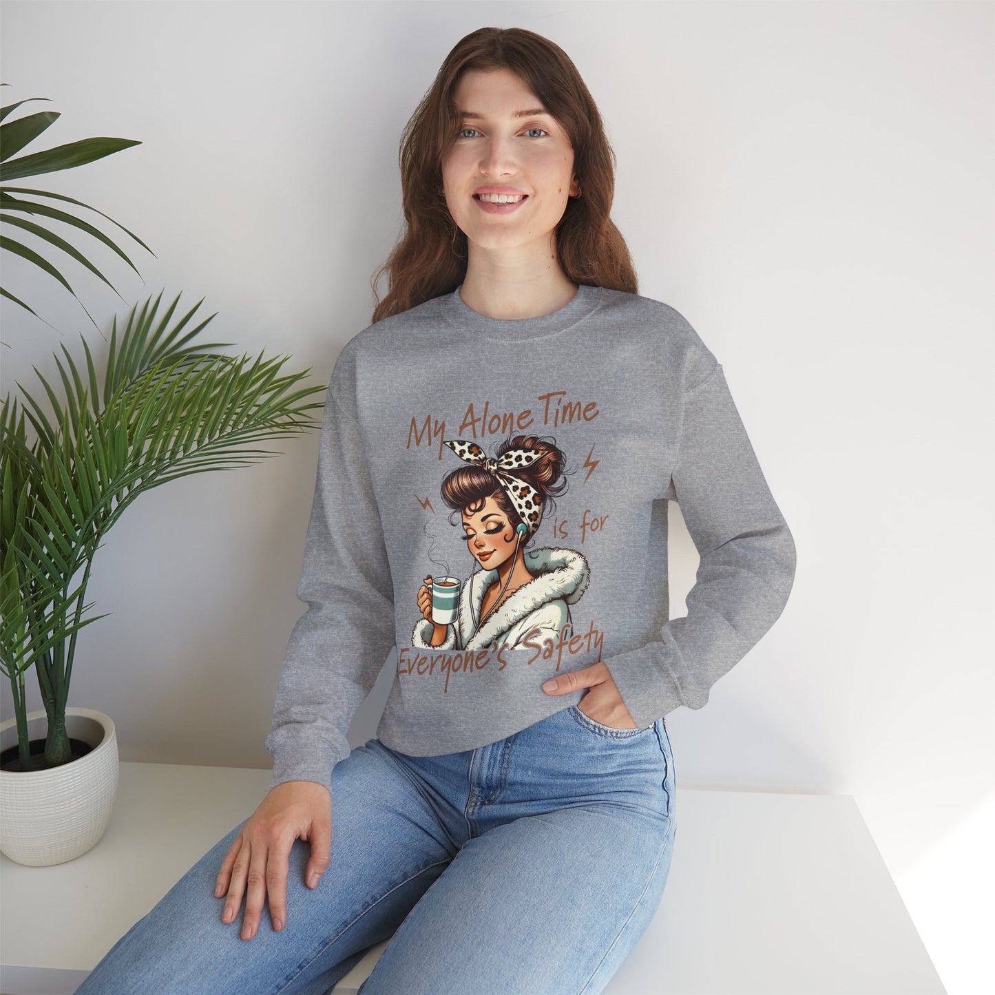 Cozy 'My Alone Time Is for Everyone's Safety' Sweatshirt