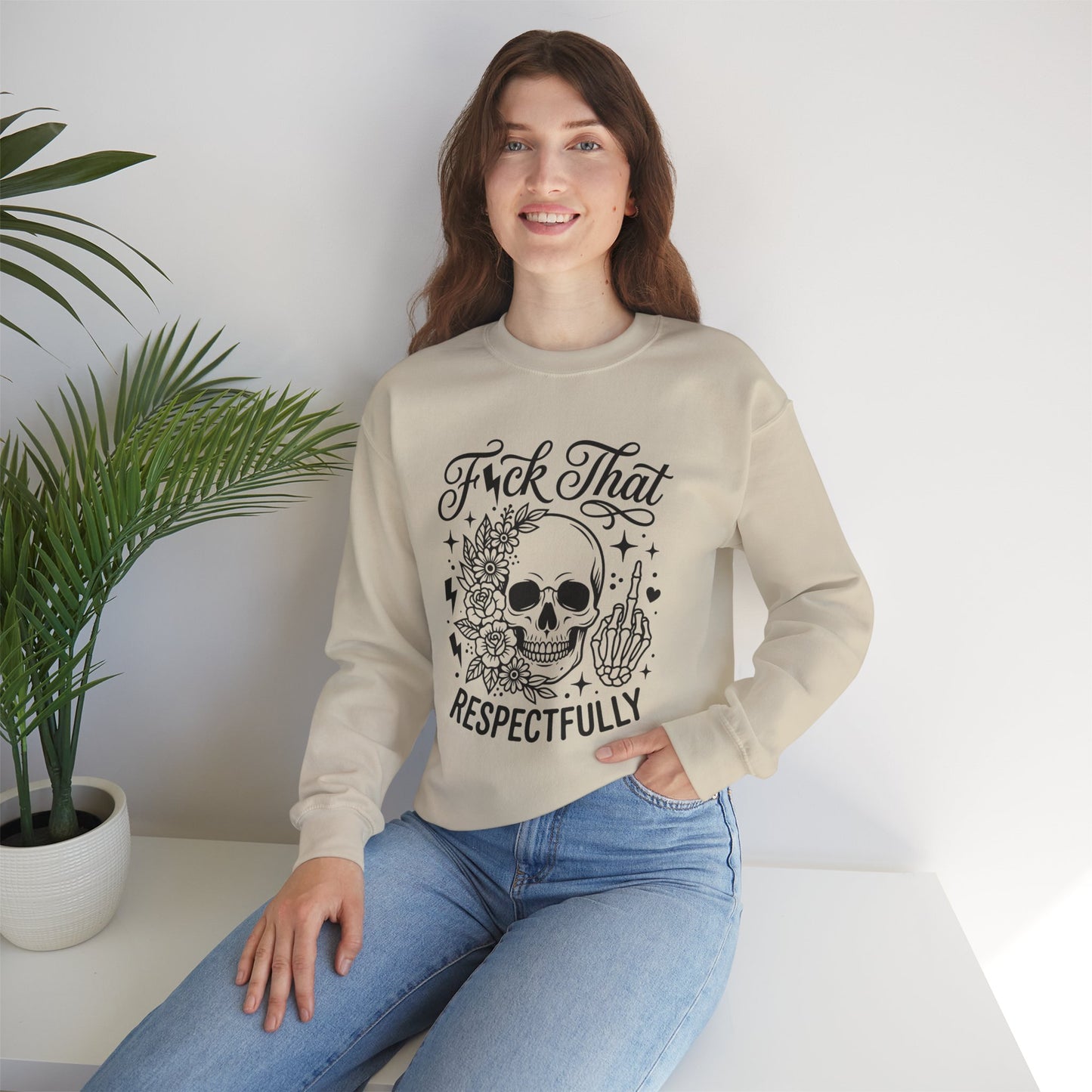 Crewneck Sweatshirt — “F*ck That, Respectfully” Skull Floral Graphic
