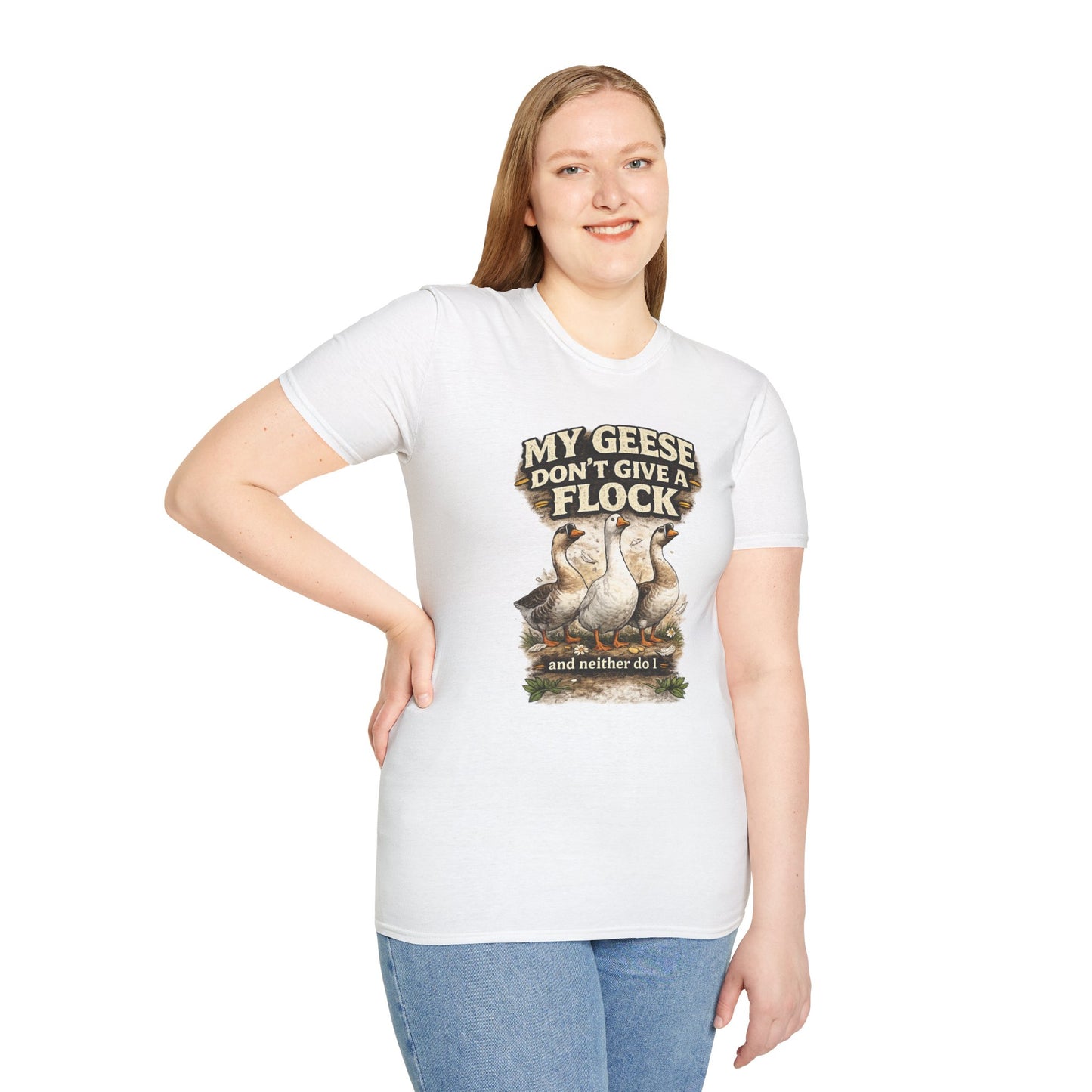 T-Shirt — “My Geese Don’t Give a Flock” Humorous Farm Animal Tee