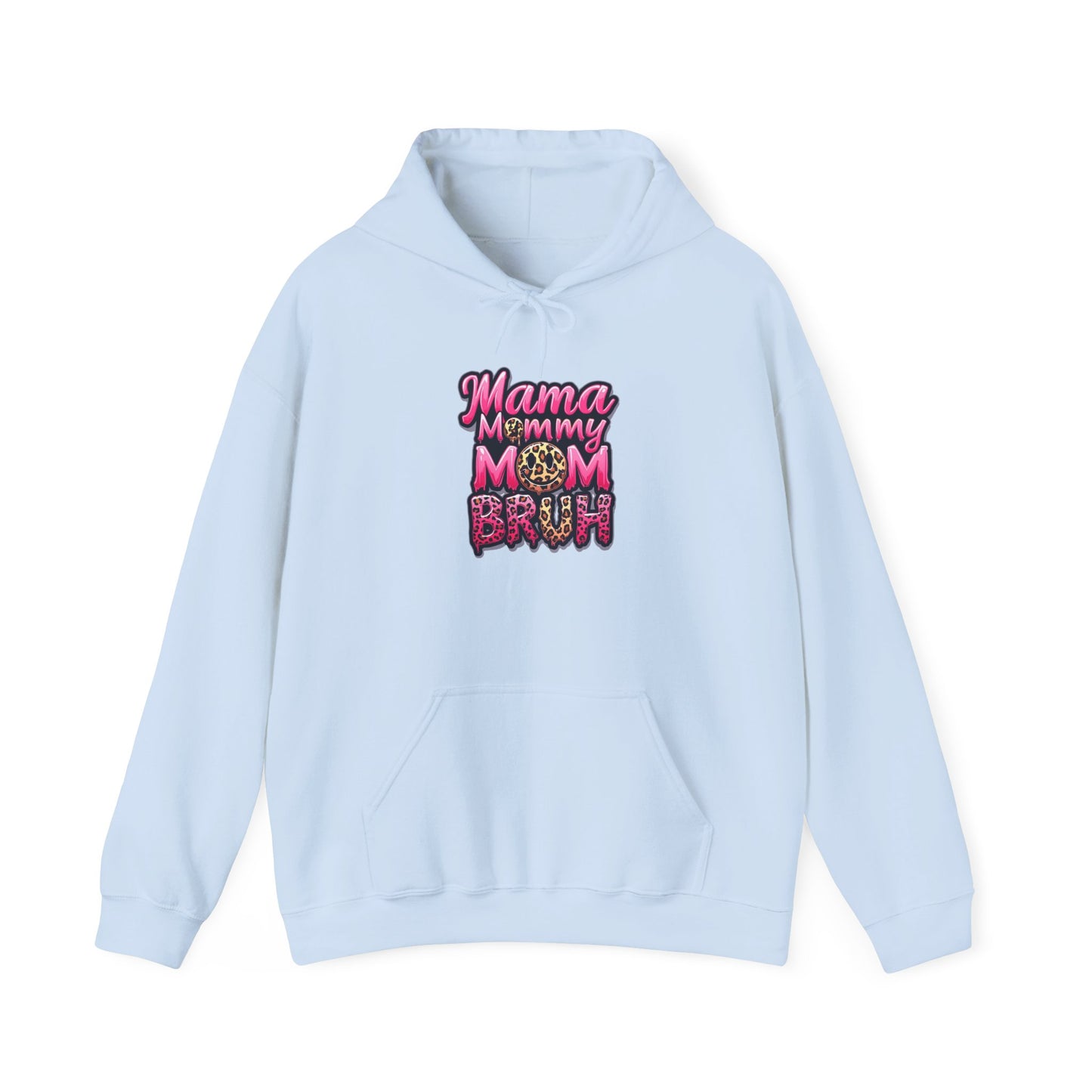 Mama Mommy Mom Bruh Hoodie — Funny Pink Mom Graphic Pullover