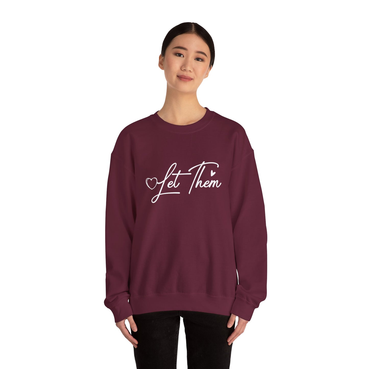 Let Them Crewneck Sweatshirt – Inspirational "Let Them" Graphic Pullover