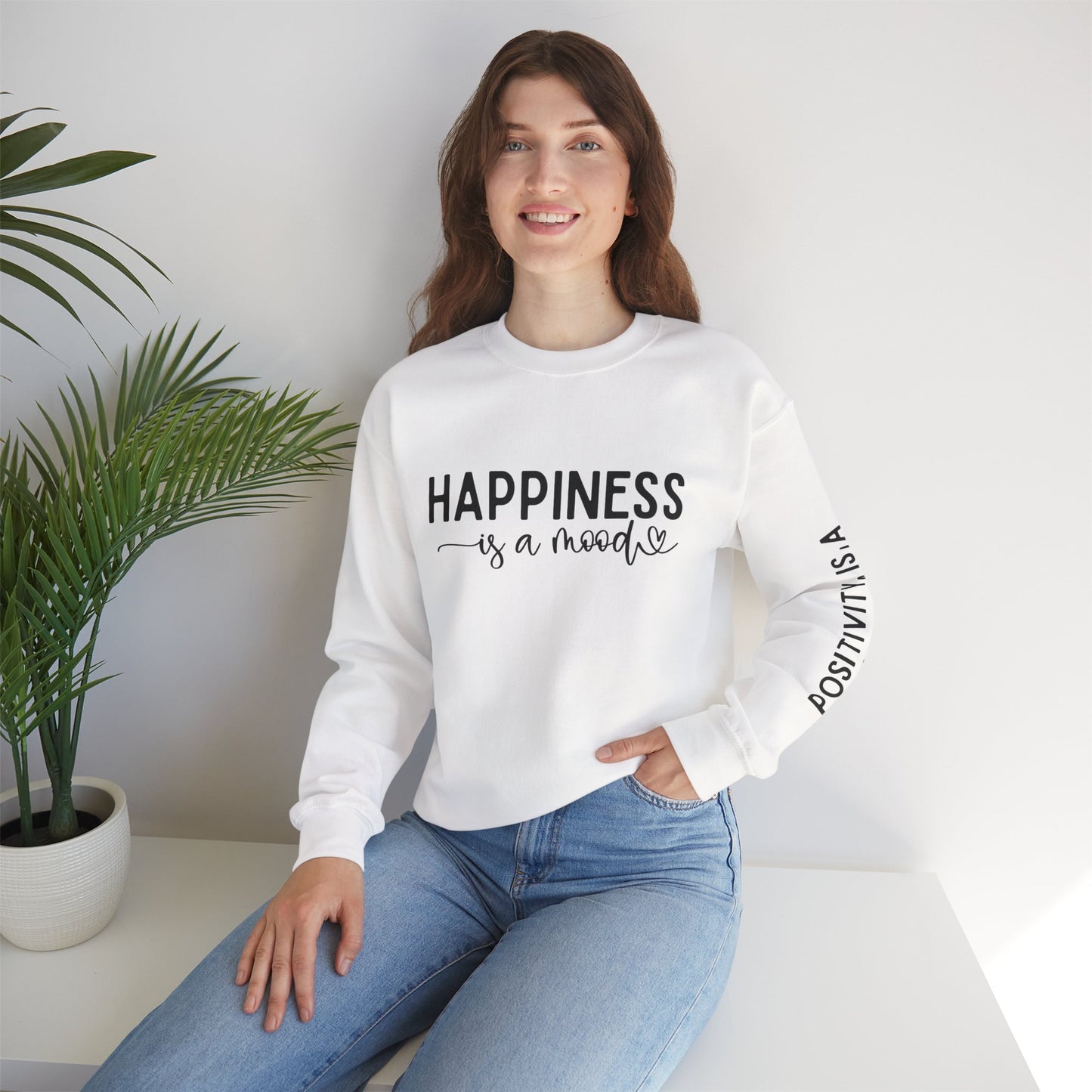 Happiness Is a Mood Crewneck Sweatshirt — Positive Vibes Sleeve