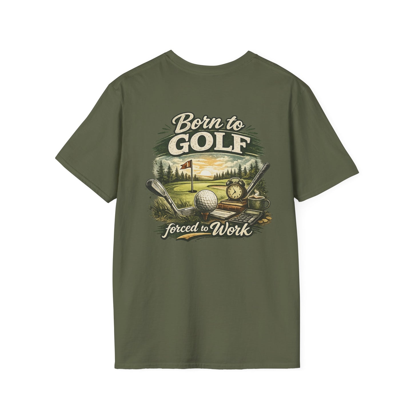 Born to Golf, Forced to Work T-Shirt