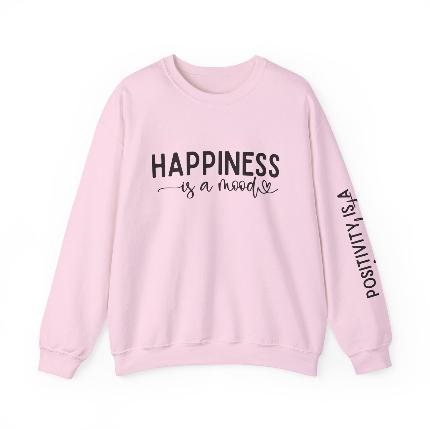 Happiness Is a Mood Crewneck Sweatshirt — Positive Vibes Sleeve