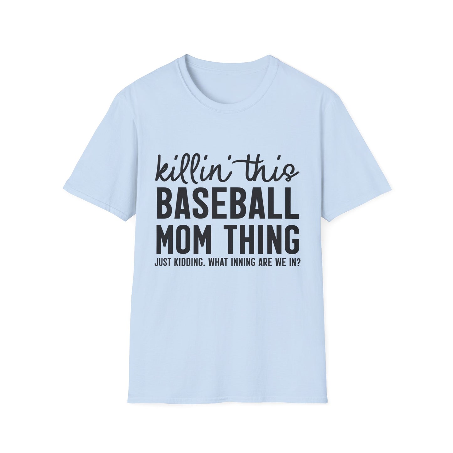 Baseball Mom T‑Shirt – "Killin' This Baseball Mom Thing" Graphic Tee