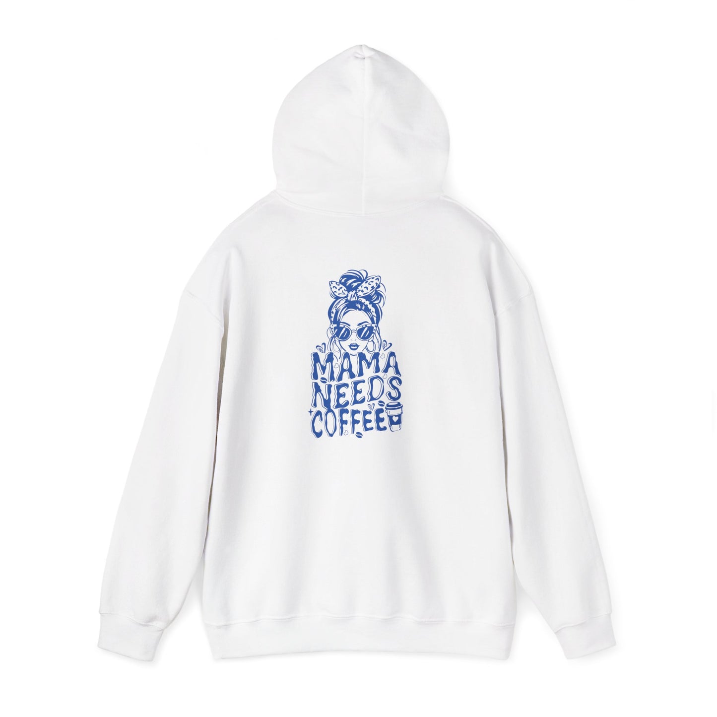 Mama Needs Coffee Hoodie — Cute Messy Bun Mom Sweatshirt