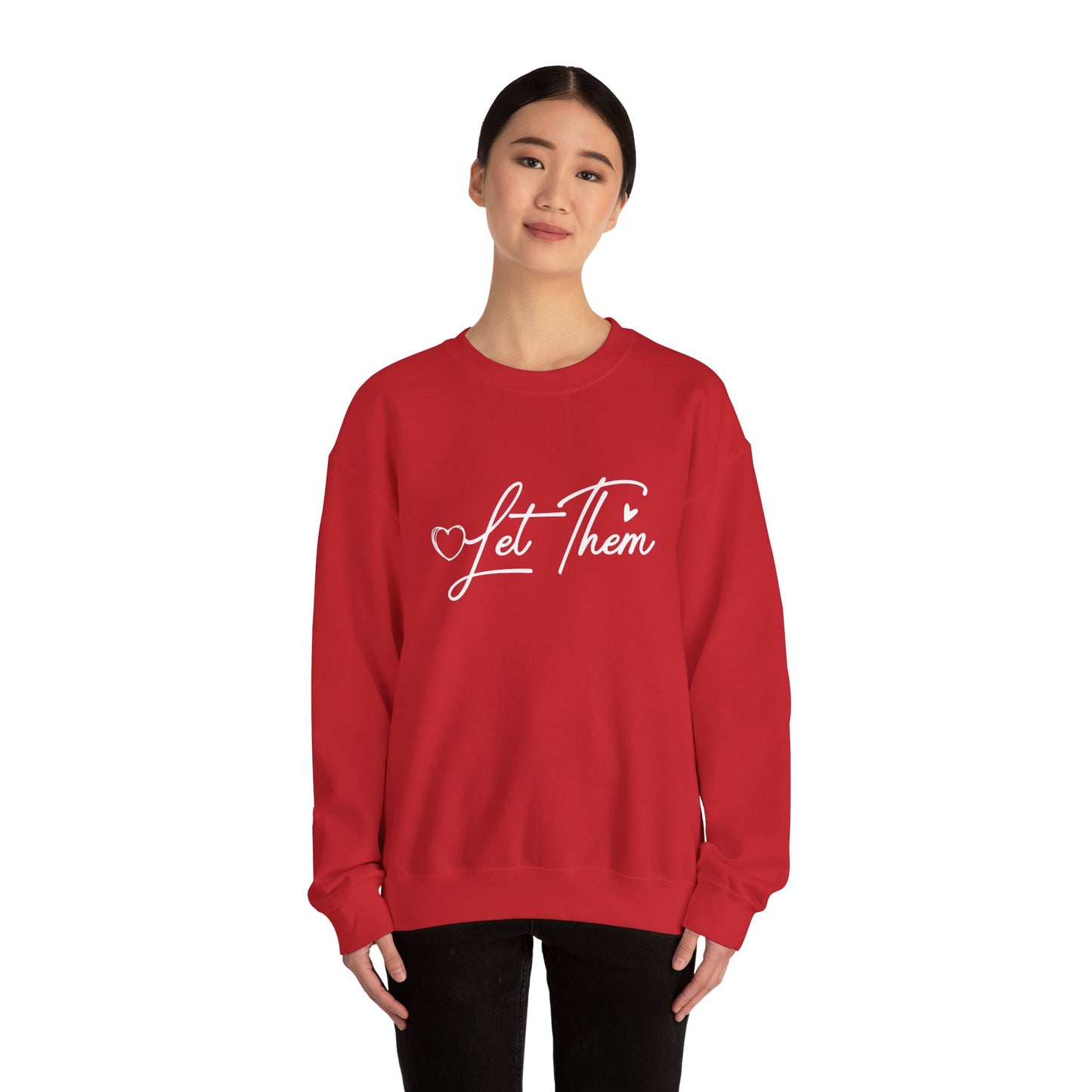 Let Them Crewneck Sweatshirt – Inspirational "Let Them" Graphic Pullover