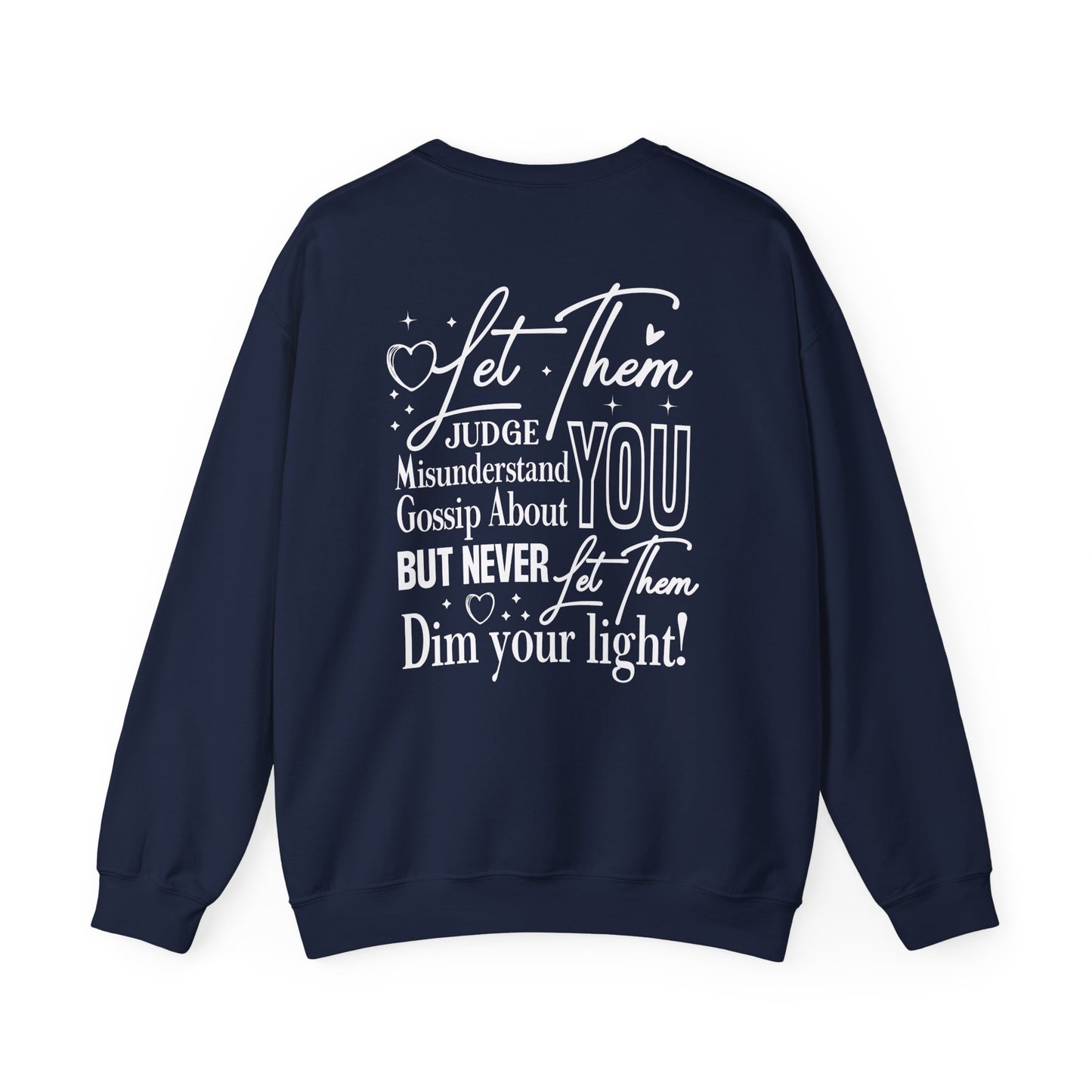 Let Them Crewneck Sweatshirt – Inspirational "Let Them" Graphic Pullover