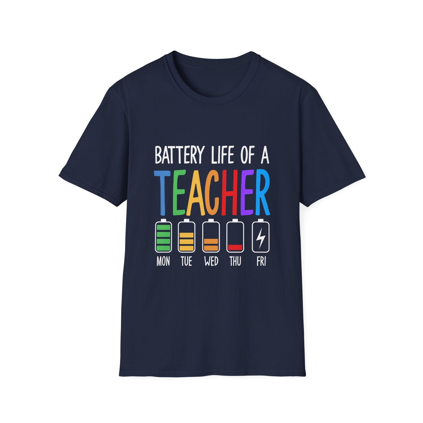 Battery Life of a Teacher T-Shirt — Funny Teacher Gift, Weekday Battery Graphic Tee