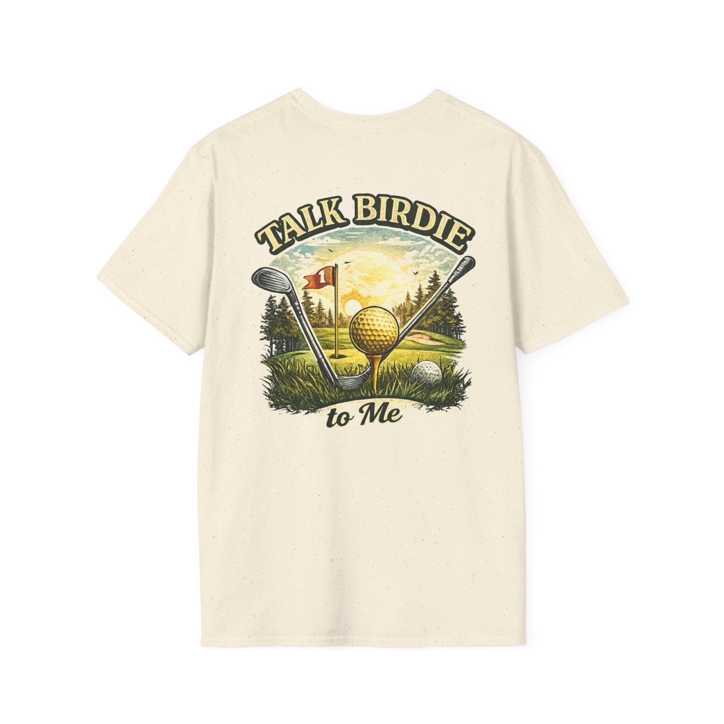 Talk Birdie To Me Golf T-Shirt