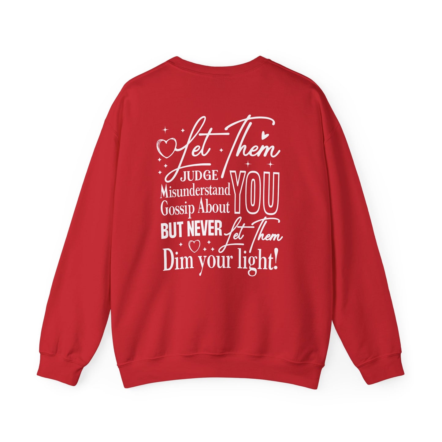 Let Them Crewneck Sweatshirt – Inspirational "Let Them" Graphic Pullover