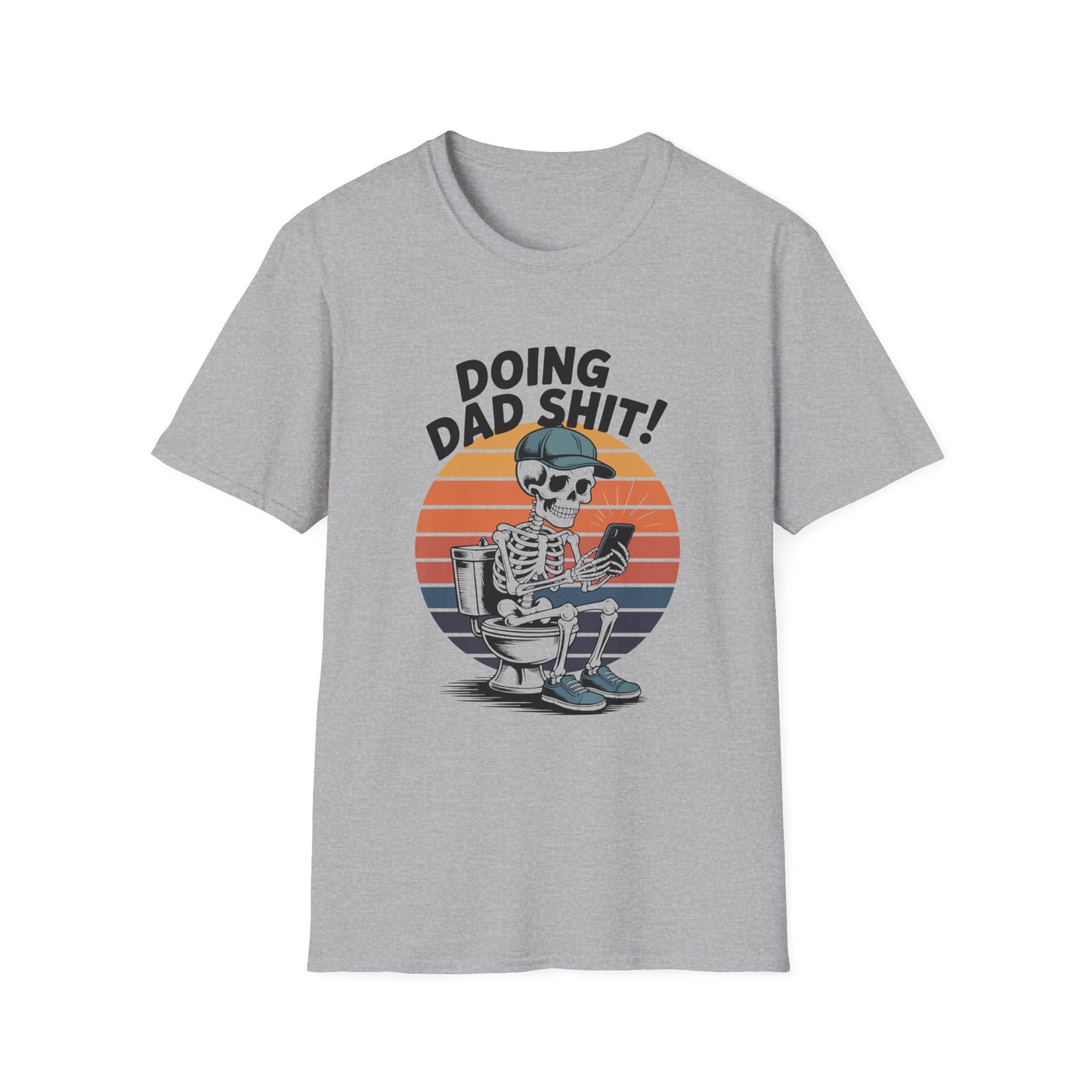 Doing Dad Sh!t Skeleton T-Shirt — Funny Dad Toilet Humor Tee