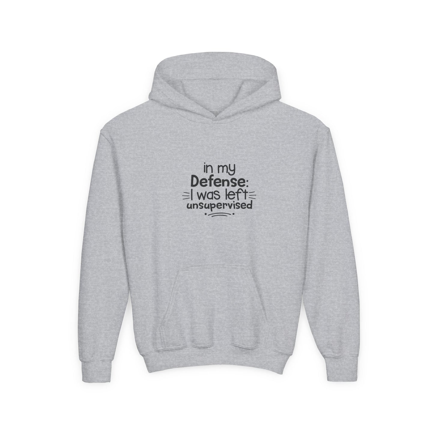 Youth Hoodie — "In My Defense: I Was Left Unsupervised" Funny Kids Sweatshirt