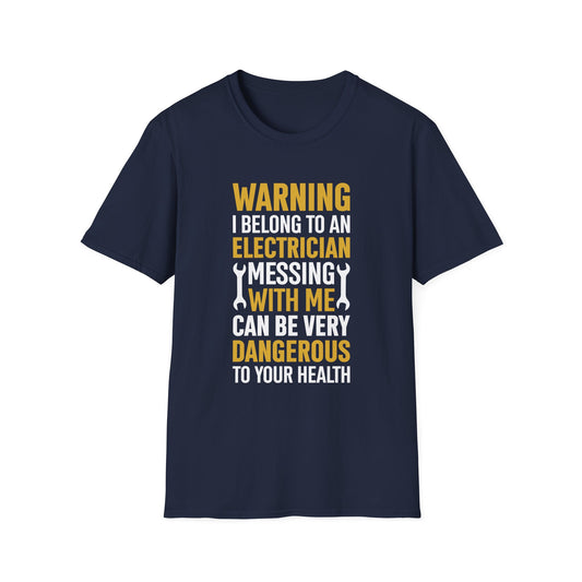 Electrician Wife Warning T-Shirt — "Warning Electrician With Me Dangerous" Crew Tee