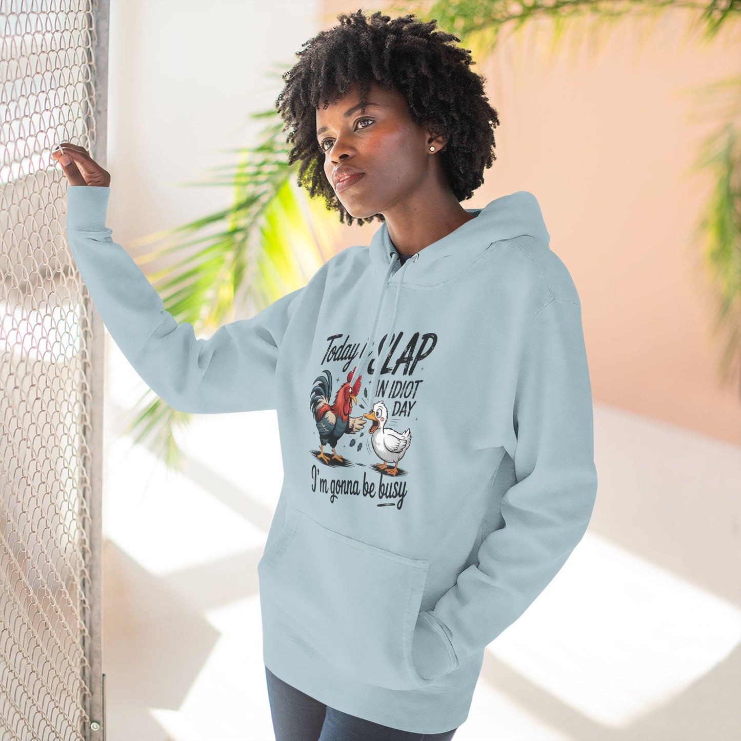 Rooster 'Today Is Slap An Idiot Day' Hoodie — Funny Farm Animal Pullover