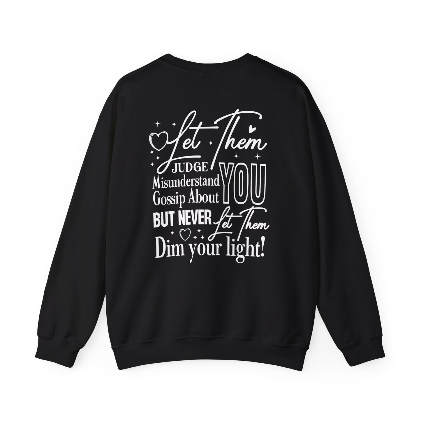 Let Them Crewneck Sweatshirt – Inspirational "Let Them" Graphic Pullover