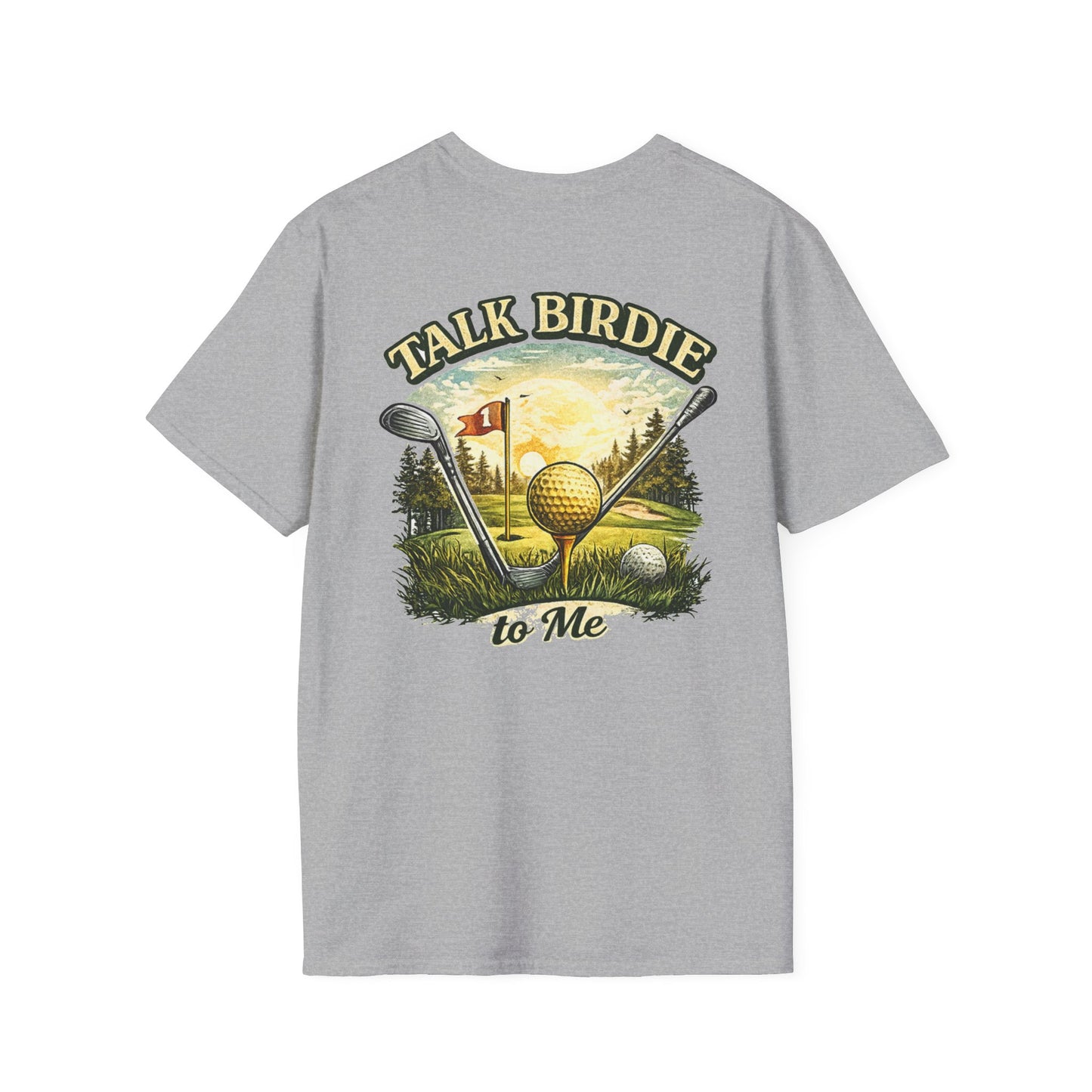 Talk Birdie To Me Golf T-Shirt