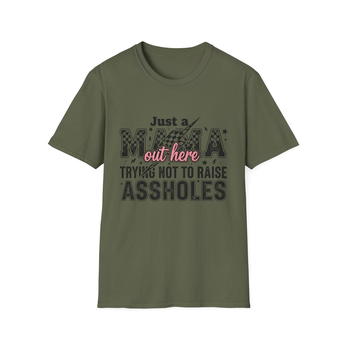 Mama Shirt - "Just a Mama Out Here Trying Not to Raise Assholes" Graphic Tee