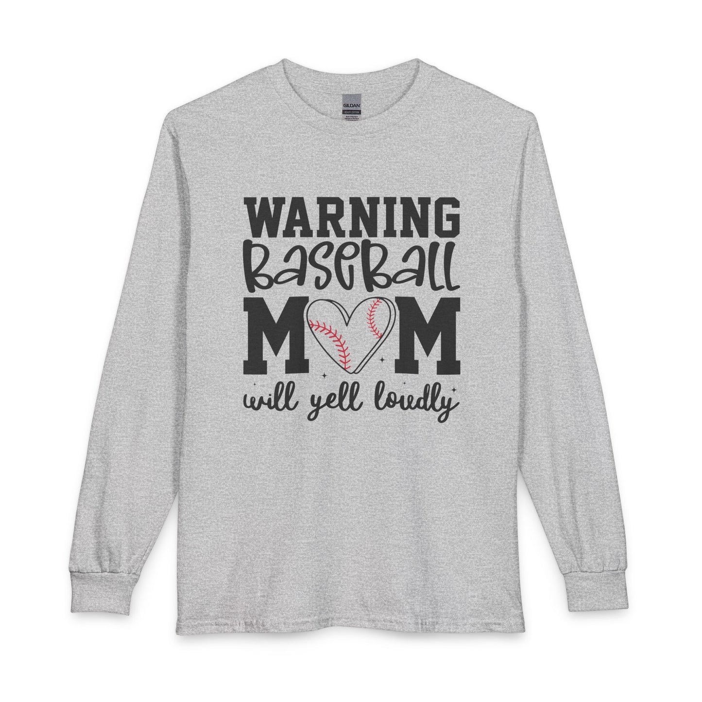 Baseball Mom Long Sleeve Tee — "Warning Baseball Mom Will Yell Loudly"