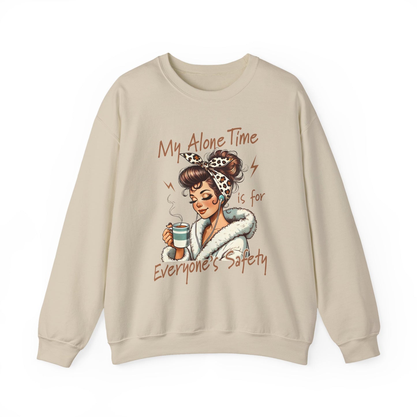 Cozy 'My Alone Time Is for Everyone's Safety' Sweatshirt