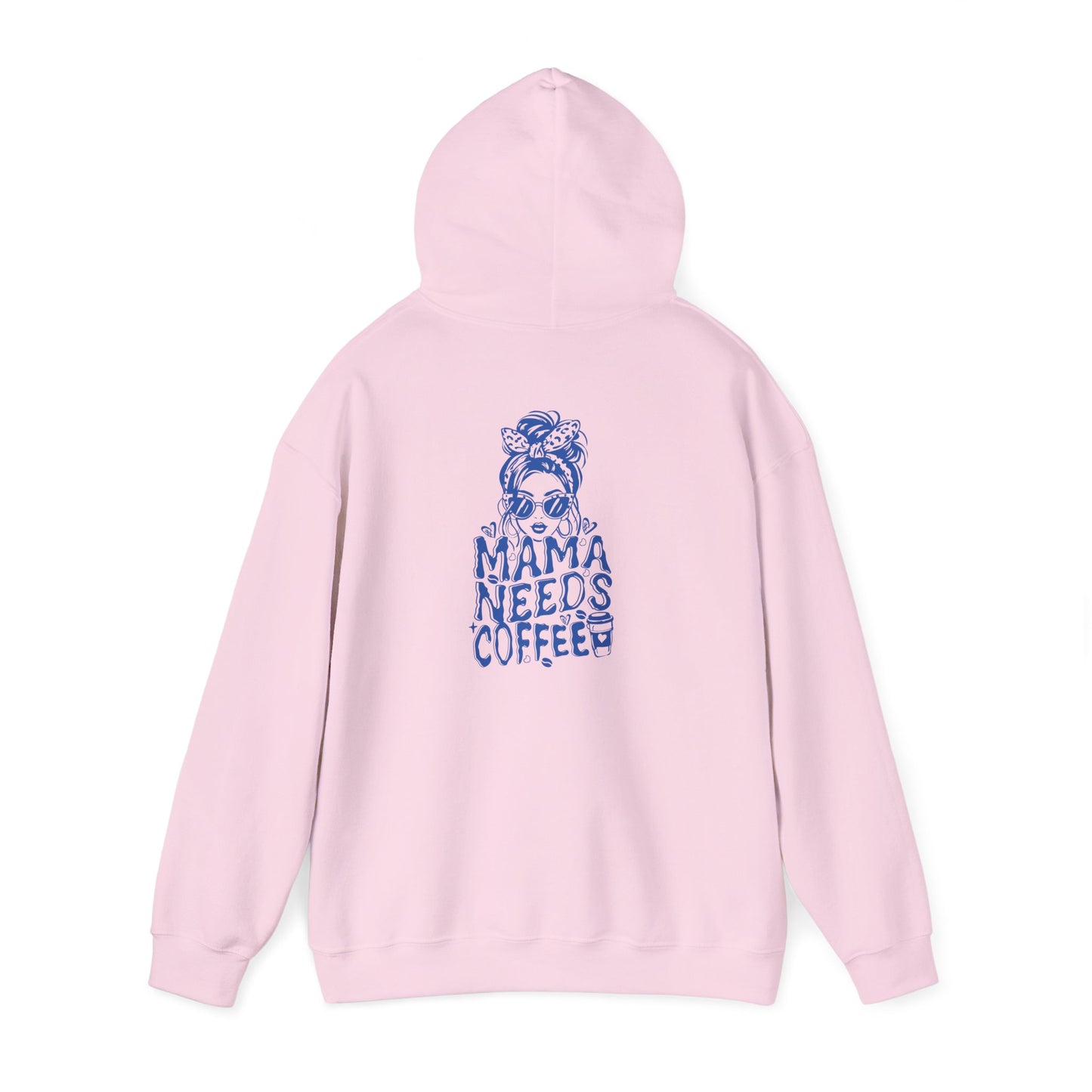 Mama Needs Coffee Hoodie — Cute Messy Bun Mom Sweatshirt