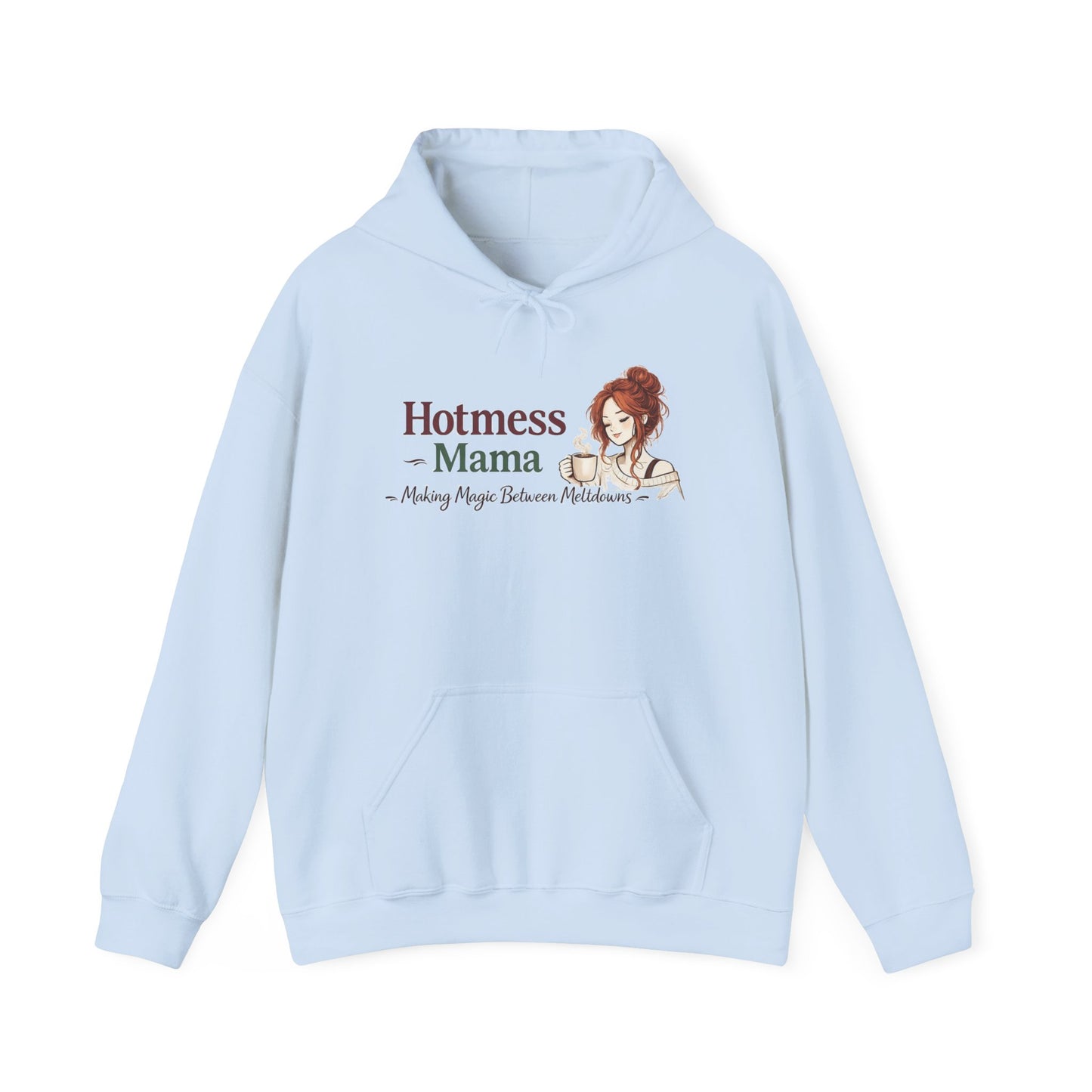 Hotmess Mama Hoodie — 'Making Magic Between Meltdowns' Cozy Mom Sweatshirt
