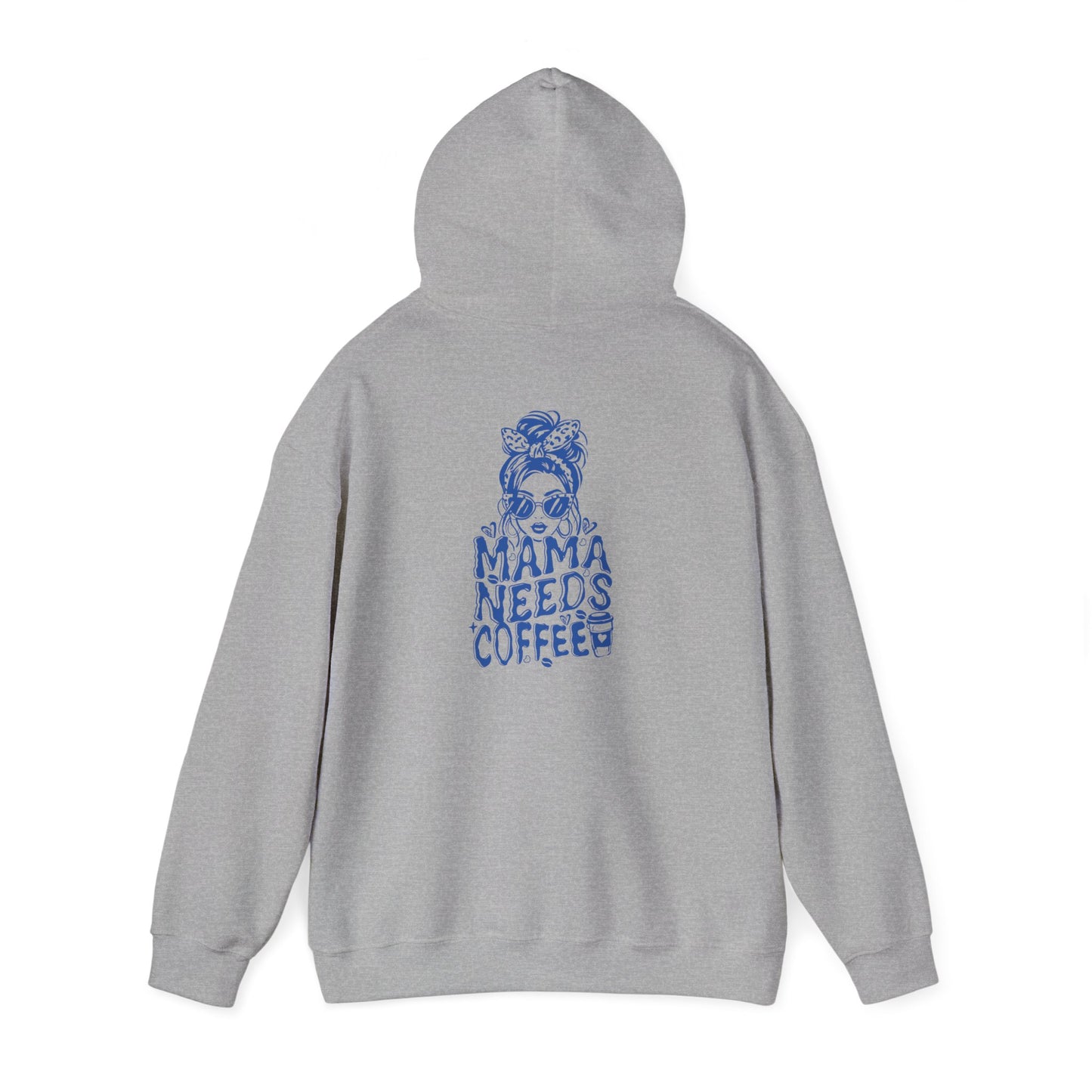 Mama Needs Coffee Hoodie — Cute Messy Bun Mom Sweatshirt