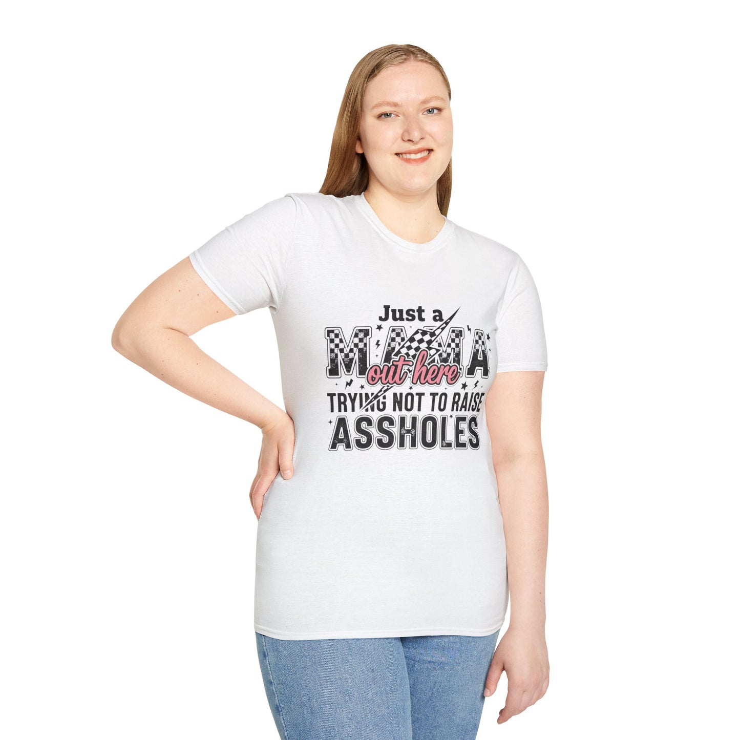 Mama Shirt - "Just a Mama Out Here Trying Not to Raise Assholes" Graphic Tee