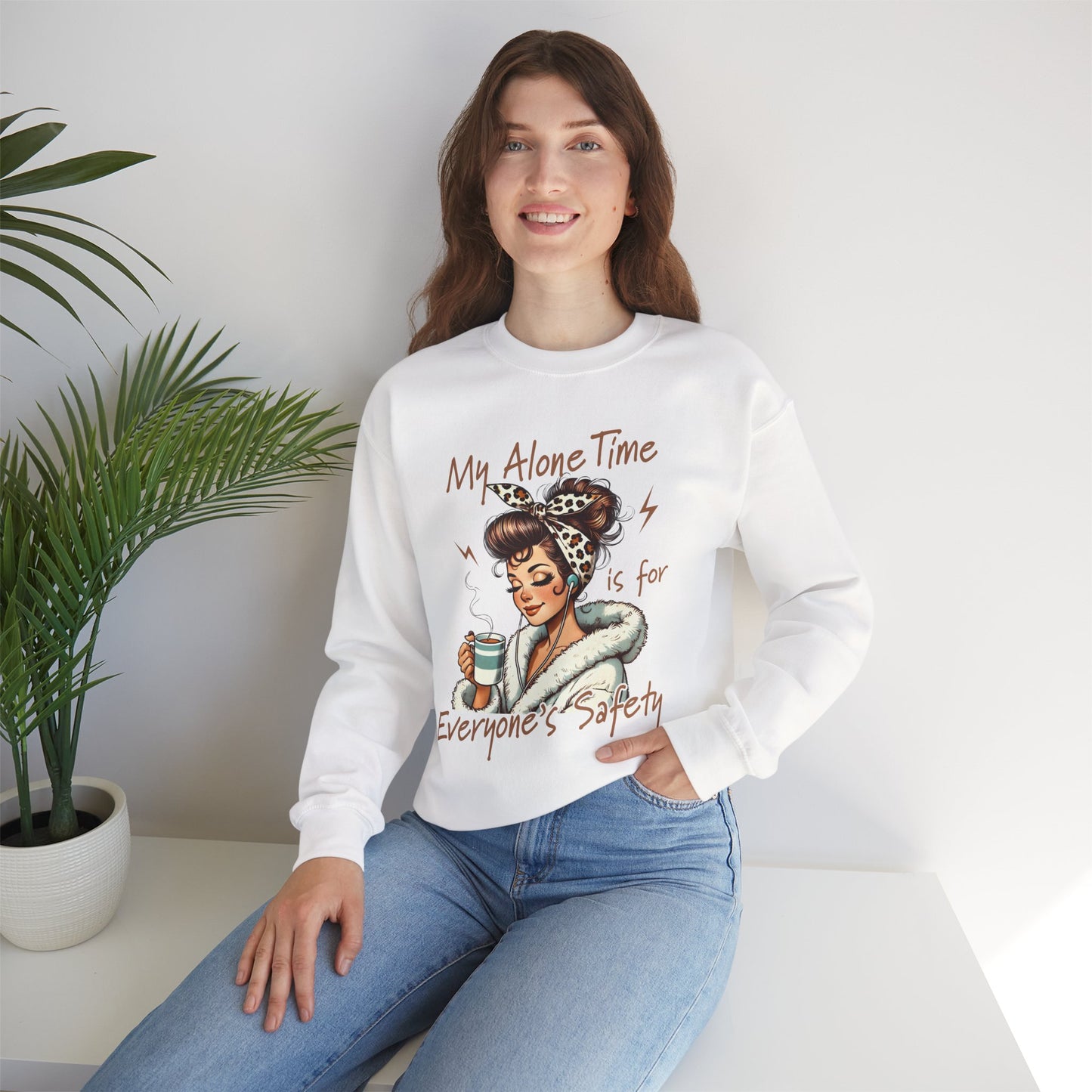 Cozy 'My Alone Time Is for Everyone's Safety' Sweatshirt
