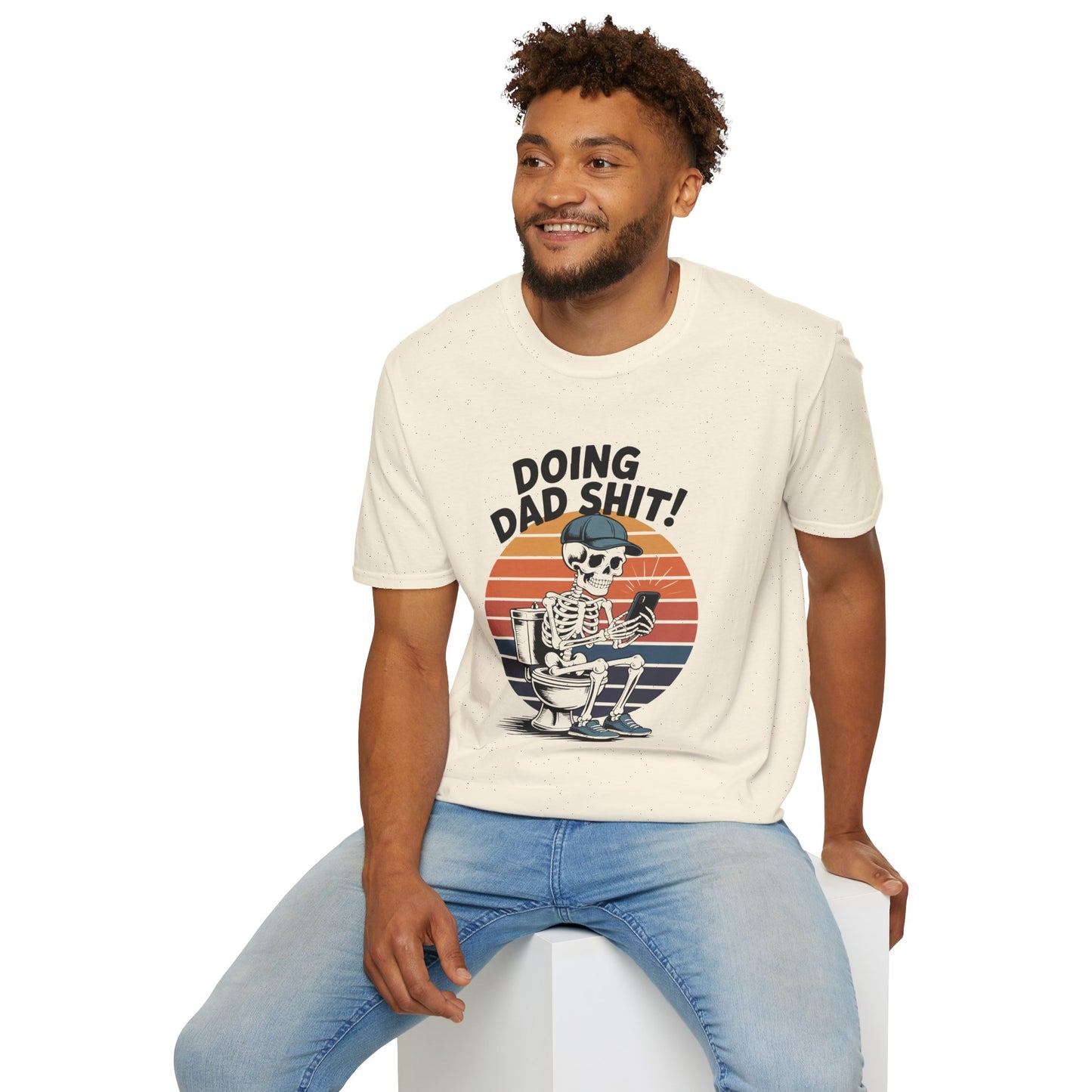 Doing Dad Sh!t Skeleton T-Shirt — Funny Dad Toilet Humor Tee