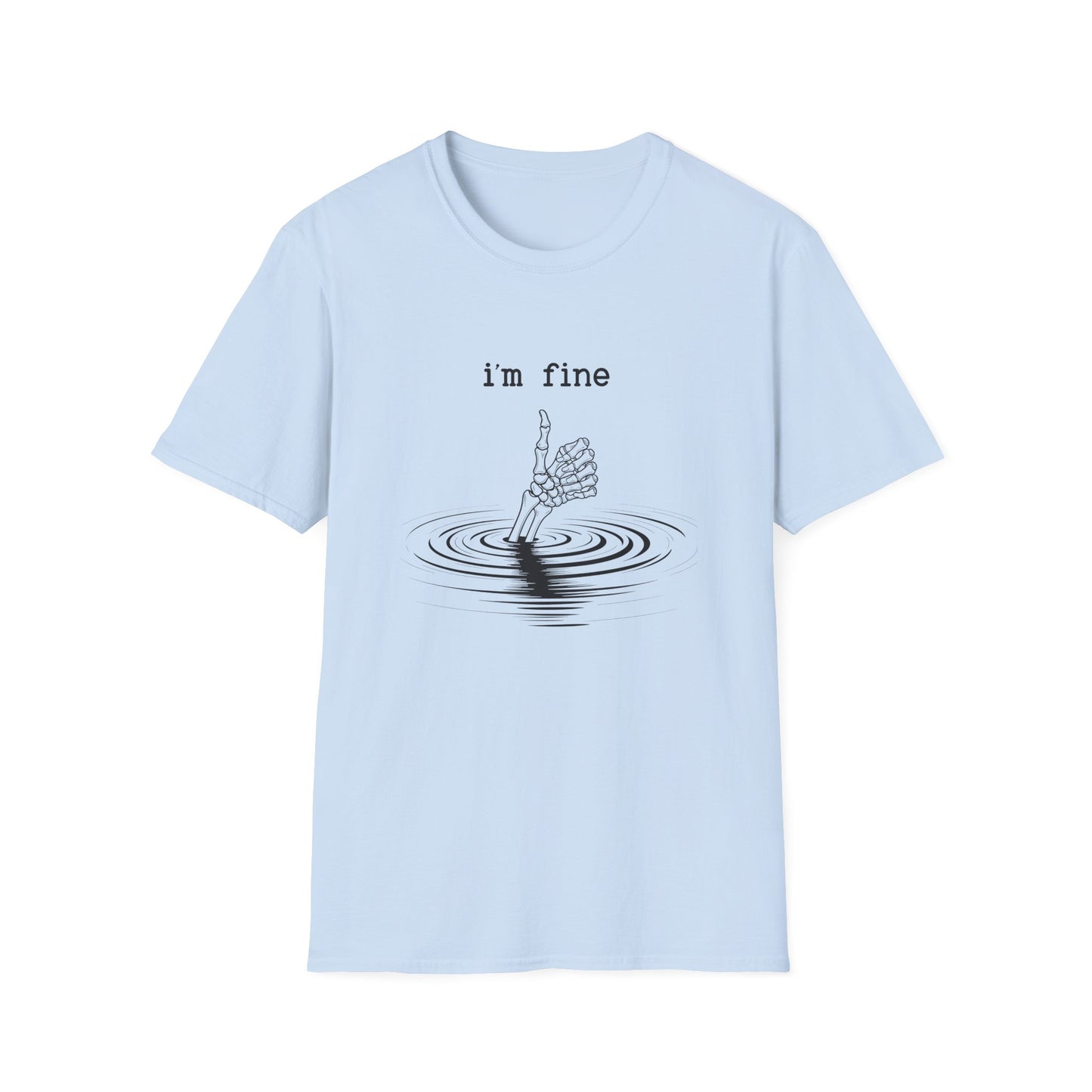 I'm Fine T-Shirt — Skeletal Hand Drowning Graphic Tee, Dark Humor Casual Top