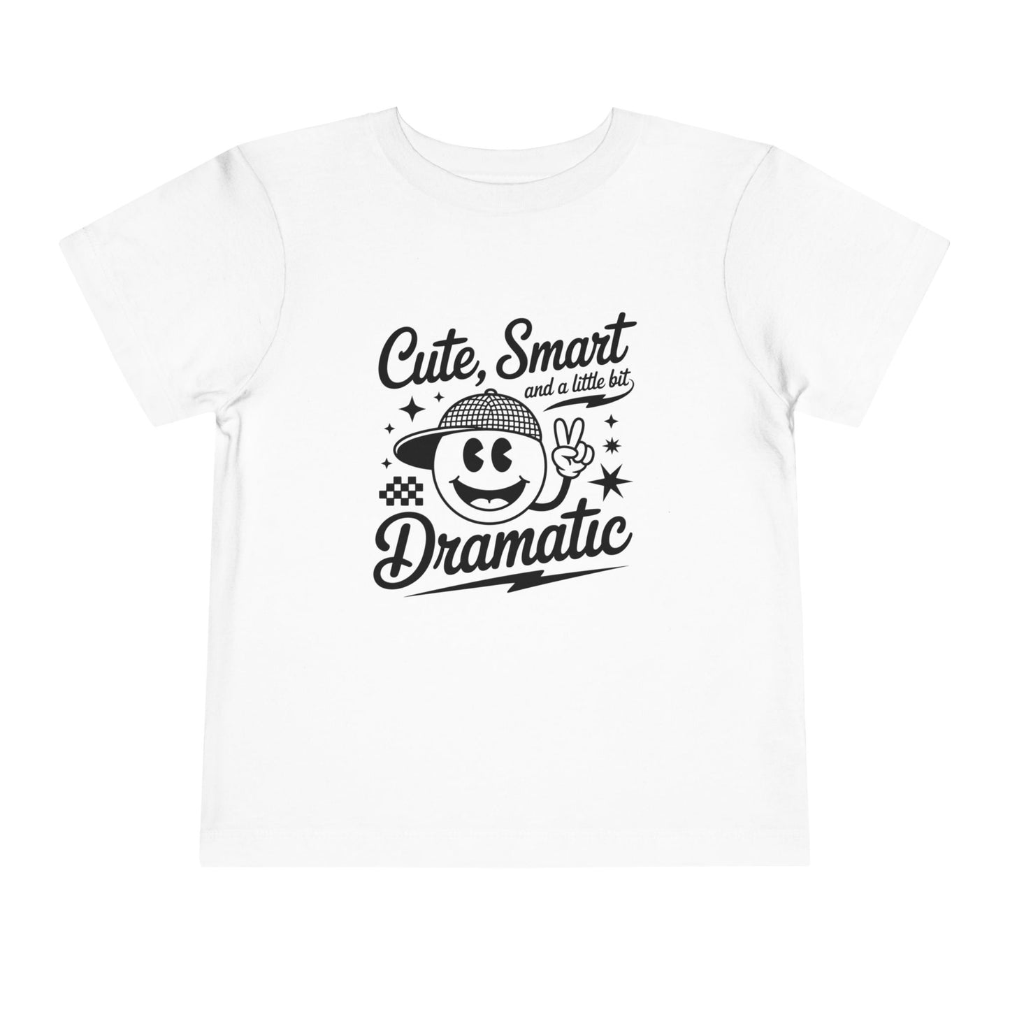 Cute, Smart & a Little Dramatic Toddler Tee